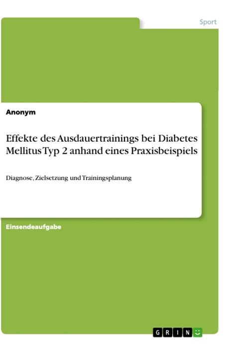 Effekte Des Ausdauertrainings Bei Diabetes Mellitus Typ 2 Anhand Eines