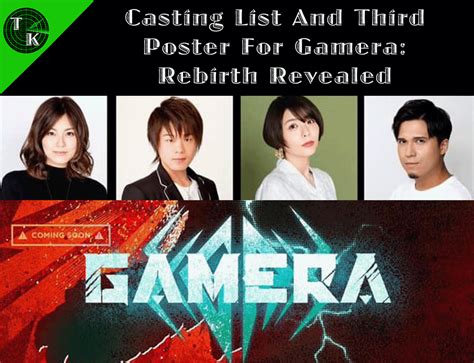 Casting List And Third Poster For Gamera: Rebirth Revealed