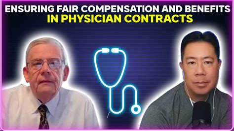 Ensuring Fair Compensation And Benefits In Physician Contracts YouTube