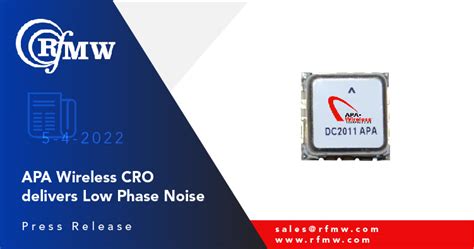 Rfmw Blog For Rf Microwave Products Apa Wireless Cro Delivers Low