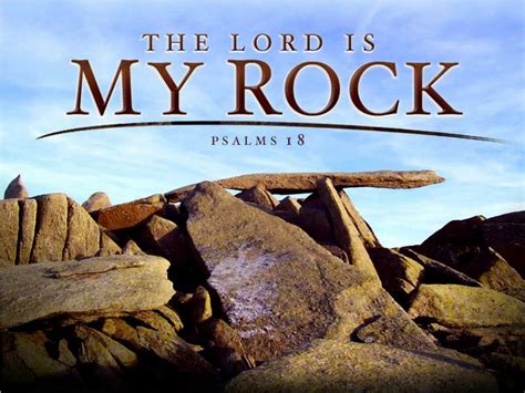 Ppt The Lord Is My Rock Psalm Powerpoint Presentation Free