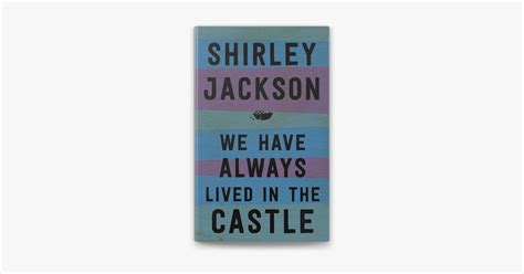 ‎We Have Always Lived in the Castle on Apple Books