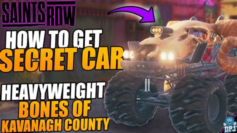 Saints Row How To Get Heavyweight Secret Car Lost Wheels Bones