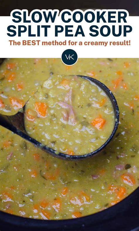 Slow Cooker Split Pea Soup Is The Best Method For A Creamy Hearty Meal