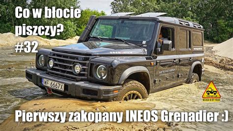 Co w błocie piszczy Pierwszy zakopany INEOS Grenadier Odcinek 32