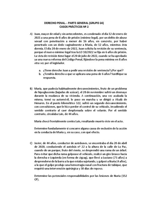 Caso práctico 2 DERECHO PENAL PARTE GENERAL GRUPO 24 CASOS