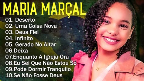 Maria Mar Al Infinito S As Melhores Musicas Gospel Mais Tocadas