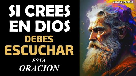 Si crees en Dios debes escuchar esta poderosa oración te sorprenderás