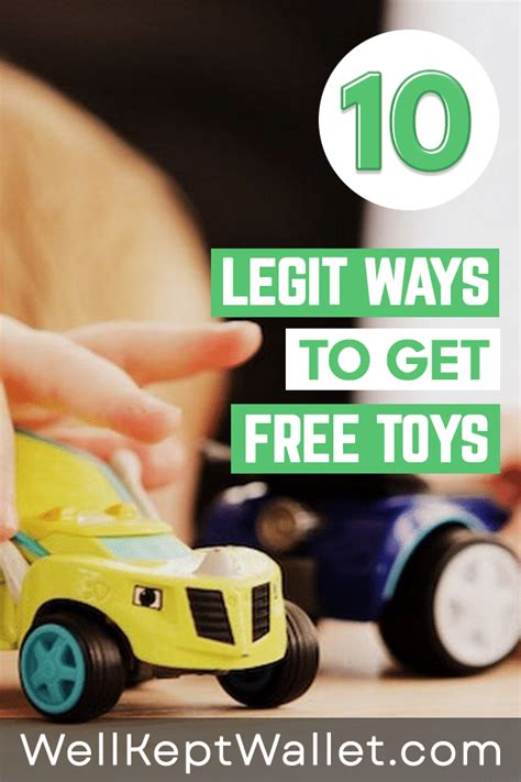 Legit Ways To Get Free Toys Well Kept Wallet