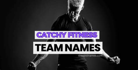 500 Fitness Team Names Ideas For Healthy Life Style