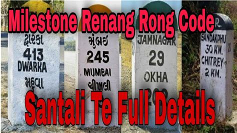 Indian Highway Milestone Renang Rong Code Santali Te Full Details YouTube