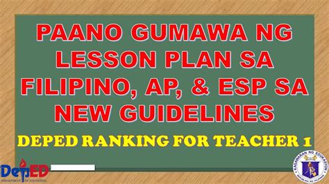 Paano Gumawa Ng Lesson Plan For Filipino Ap And Esp Sa New Guidelines