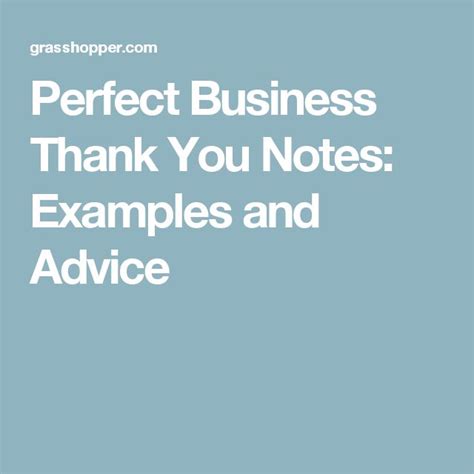 Perfect Business Thank You Notes Examples And Advice Business Thank