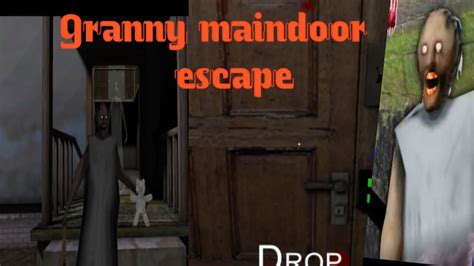 Granny Main Door Escape Granny Chapter 1 Granny YouTube