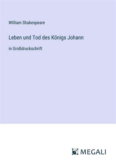 Leben Und Tod Des K Nigs Johann William Shakespeare Buch Jpc