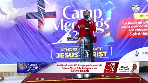 CAMP MEETINGS RENDEZ VOUS AVEC JESUS CHRIST DU SAMEDI 10 FEVRIER