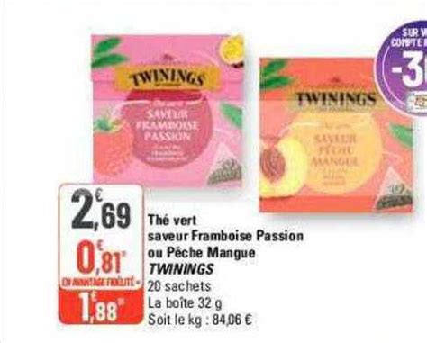 Promo Th Vert Saveur Framboise Passion Ou P Che Mangue Twinings Chez G