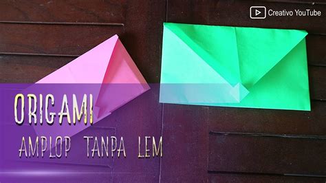 Cara Membuat Origami Amplop Tanpa Lem Cepat Mudah YouTube