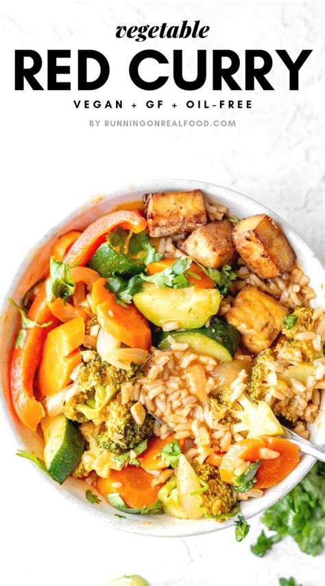 Vegan Thai Red Curry Vegetables With Tofu Running On Real Food