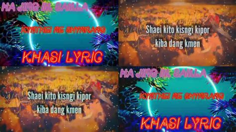 Shaei Kito Ki Sngi Ki Por Kiba Dang Kmen Khasi Song Full Lyric YouTube