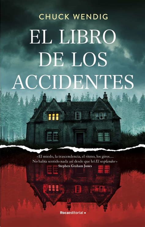 El Libro De Los Accidentes Chuck Wendig Casa Del Libro