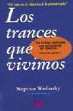 LOS TRANCES QUE VIVIMOS UN HIJO EN LA HISTORIA DE LA PSICOTERAPI A