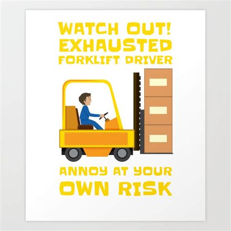 Forklift Driver With Packages - Funny Forklift Driver Art Print by ...