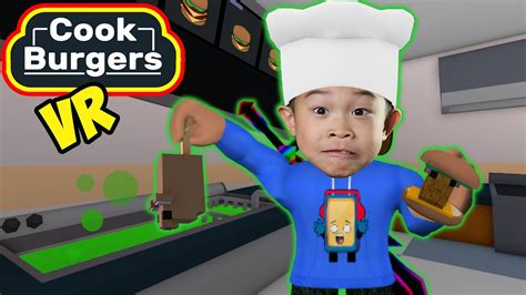 How I Cooked The Best Burgers In Vr On Roblox Kaven Adventures Youtube