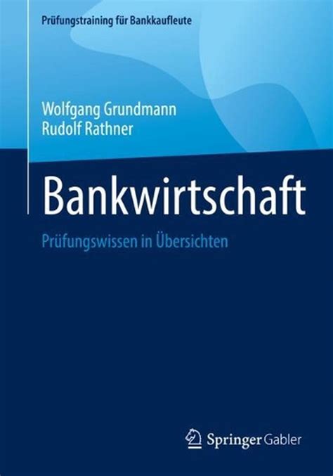 Bankwirtschaft Pr Fungswissen In Bersichten By Wolfgang Grundmann