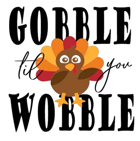 Gobble Till You Wobble Thanksgiving Sticker - Etsy