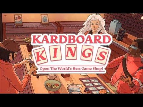 Kardboard Kings Card Shop Simulator Playthrough Selling Cards At Good