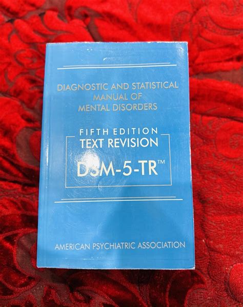 Diagnostic And Statistical Manual Of Mental Disorders Dsm 5 Tr By