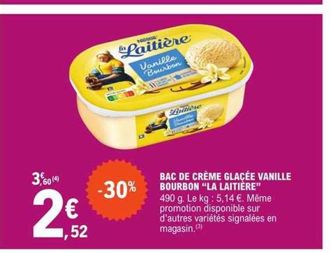 Promo Bac De Crème Glacée Vanille Bourbon la Laitière chez E Leclerc