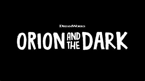 Orion And The Dark ｜ Official Trailer ｜ N Trailer Video Dailymotion