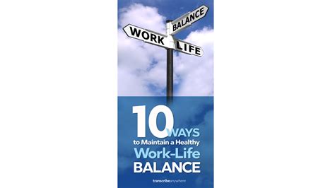 10 Ways To Maintain A Healthy Work Life Balance