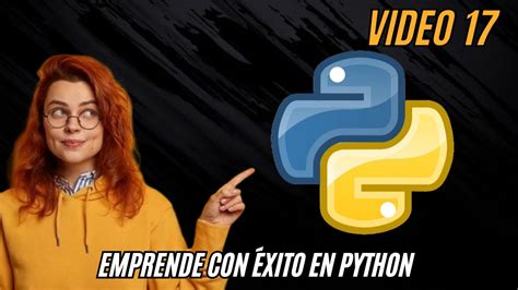 Como Funciona El Bucle While Bucles IV Curso De Python Desde Cero