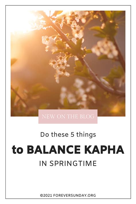 Balancing Kapha In Springtime Foreversunday Ayurveda And Yoga