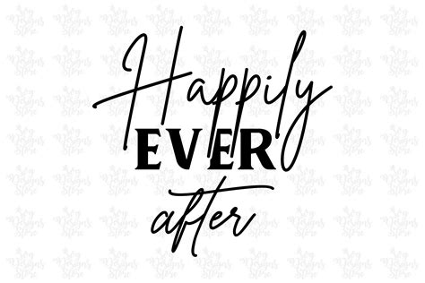 Happily Ever Afterwedding Svg Graphic By Svgdesignsstore07 · Creative Fabrica