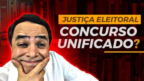 Concurso Unificado Do Tse Tudo O Que Você Precisa Saber Youtube