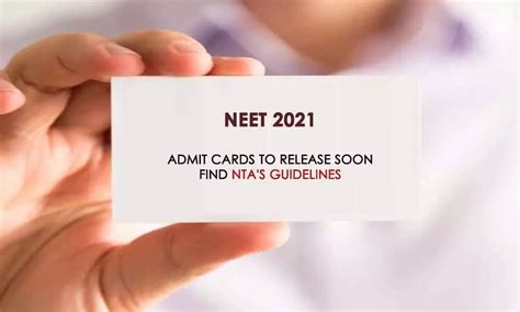 Neet 2021 Admit Cards To Release Soon Find Ntas Guidelines