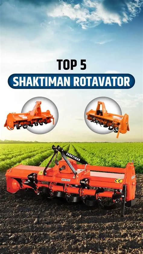 Top 5 Shaktiman Rotavator Know The Price And Specifications