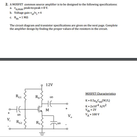 Solved Mosfet Common Source Amplifier Is To Be Designed To