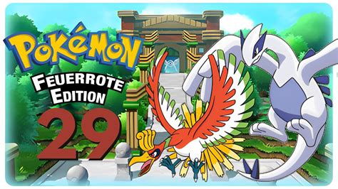 Ho Oh Lugia Auf Wiedersehen Kanto Ende 🌍 29 Pokémon Feuerrot