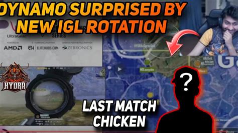 Dynamo React On Hydra Last Match Chicken Op Rotation By New Igl Youtube