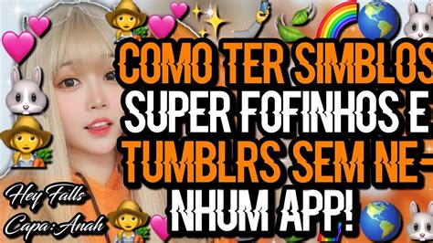 H F Como achar símbolos Super fofos Sem nenhum APP H F