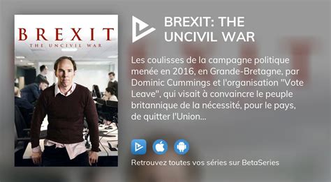 Regarder Brexit The Uncivil War Streaming