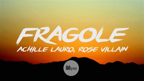 Fragole Achille Lauro Rose Villain Lyrics Testo Youtube