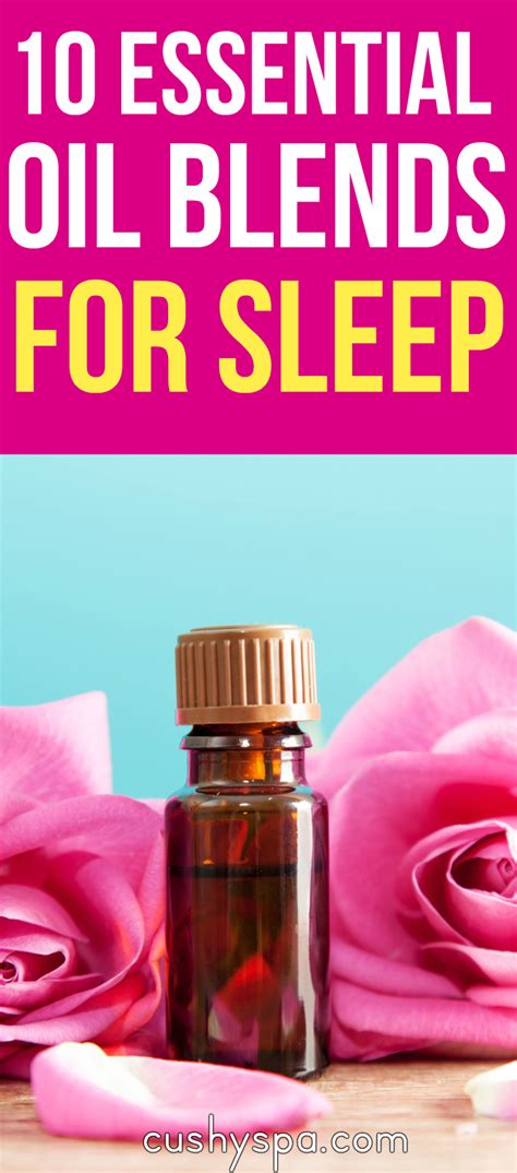 10 Essential Oil Blends For Sleep And Relaxation Essential Oil Blends