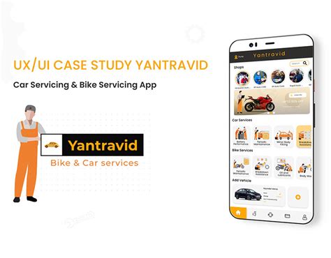 Yantravid Bike Car Servicing App Case Study On Behance