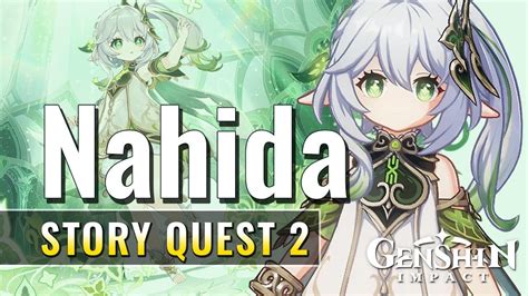 Nahida Story Quest Part Full Sapientia Oromasdis Chapter Act Ii